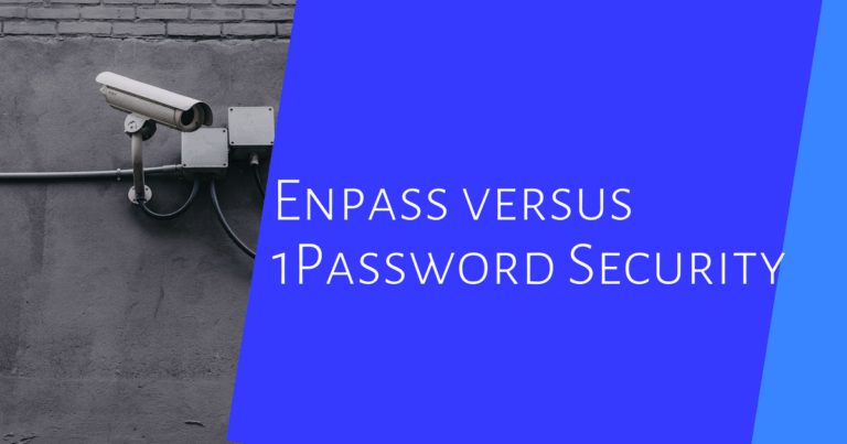 Enpass vs 1Password: Which Password Manager Offers Better Security in 2025?